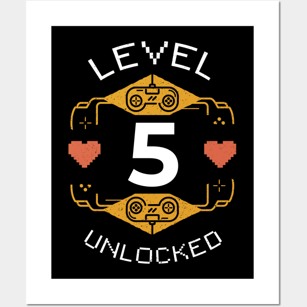 Retro Gaming Level 5 Unlocked Wall Art by SLAG_Creative